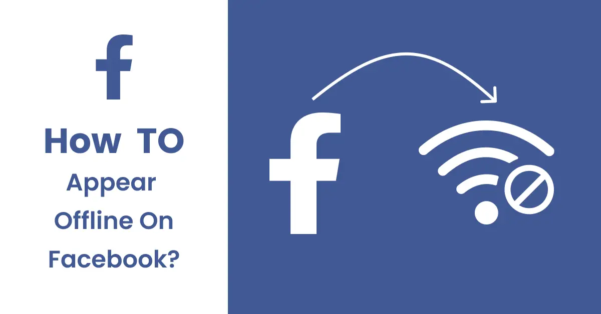 Comment apparaître hors ligne sur Facebook ?