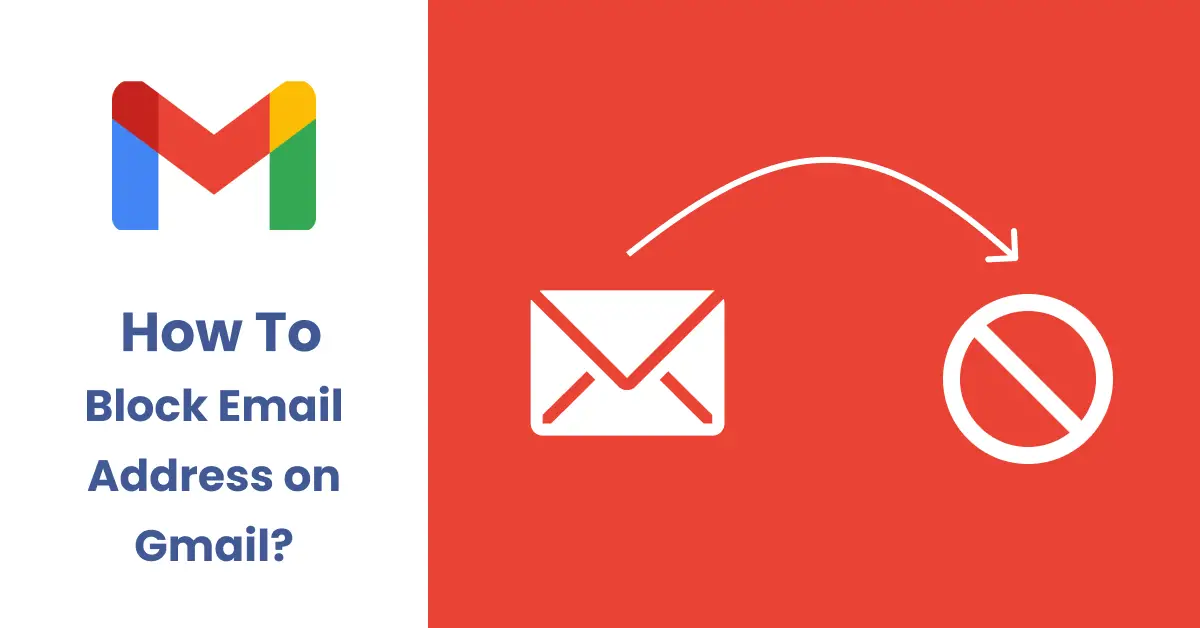 Comment bloquer une adresse e-mail sur Gmail ?