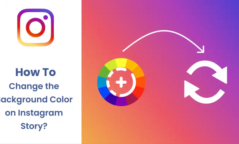 Comment changer la couleur d'arrière-plan sur Instagram Story ?