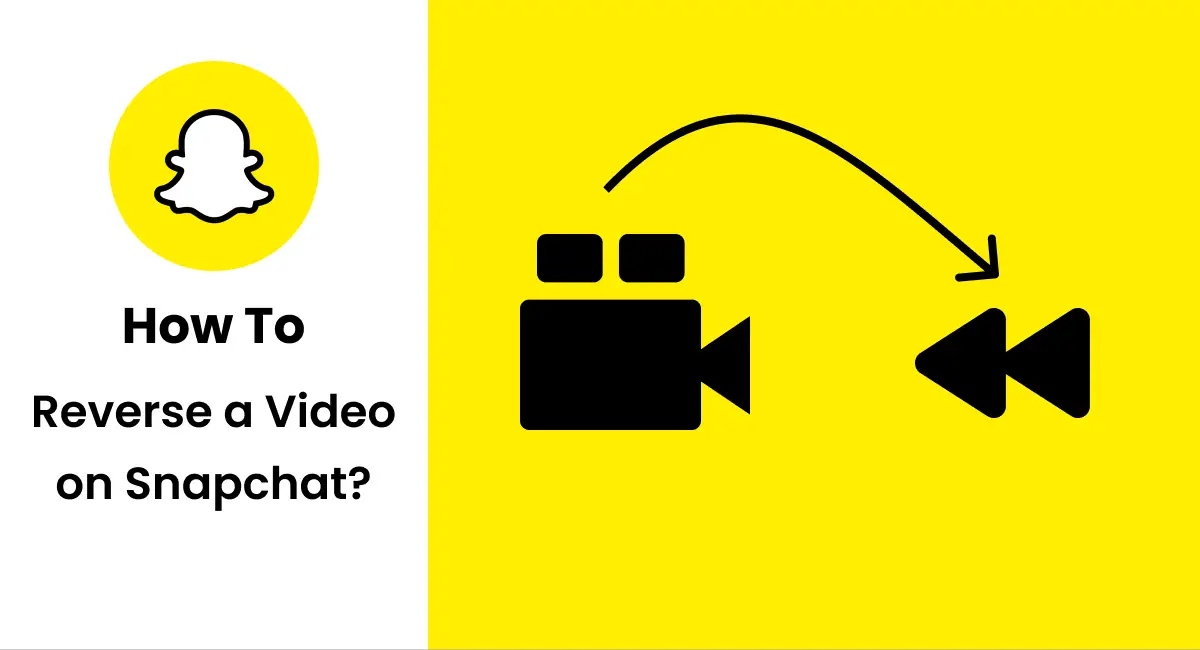 Comment inverser une vidéo sur Snapchat ?